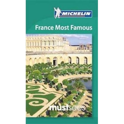 France Most Famous Must Sees