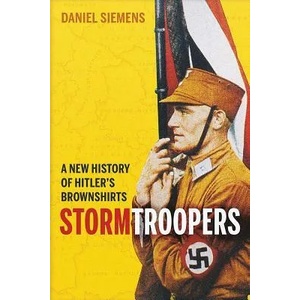 Stormtroopers | Daniel Siemens (ISBN: 9780300246599)