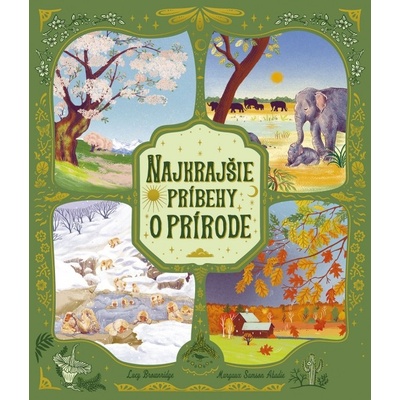 Najkrajšie príbehy o prírode - Lucy Brownridge, Margaux Samson Abadie