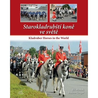 Starokladrubští koně ve světě