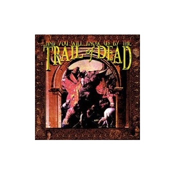 ...And You Will Know Us by the Trail of Dead - ...And You Will Know Us by the Trail of Dead CD