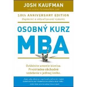 Osobný kurz MBA | Josh Kaufman (2021)