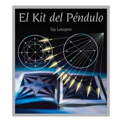 El kit del péndulo : la manera más fácil de adivinar el futuro, predecir acontecimientos y responder preguntas sobre la salud, el trabajo y el amor