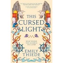 This Cursed Light - Emily Thiede