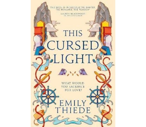 This Cursed Light - Emily Thiede
