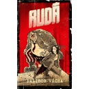 RUDÁ - Dalibor Vácha