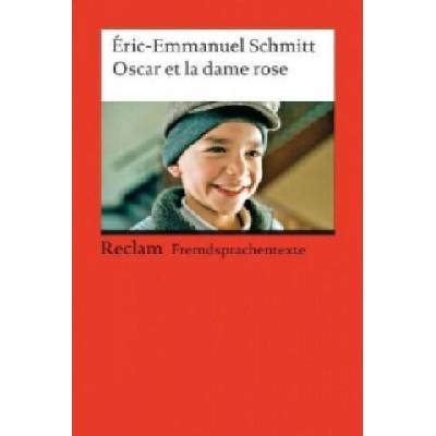 Oscar et la dame rose | Eric-Emmanuel Schmitt, Wolfgang Ader