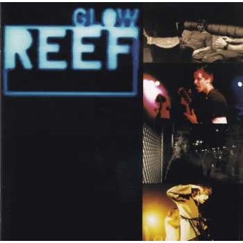 Reef - Glow CD