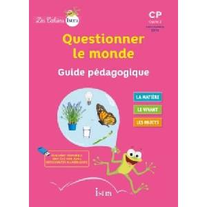Les Cahiers Istra Questionner le monde CP - Guide pédagogique - Ed. 2017 (ISBN: 9782013947831)