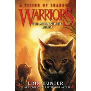 Warriors: A Vision of Shadows #1: The Apprentice's Quest | Erin Hunter (ISBN: 9780062386397)