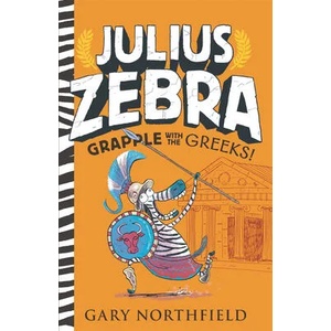 Julius Zebra: Grapple with the Greeks! | Gary Northfield (ISBN: 9781536219883)