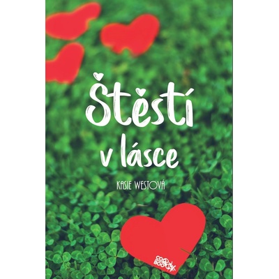 Štěstí v lásce - Kasie Westová