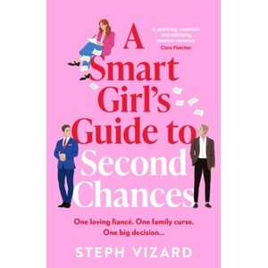 A Smart Girl's Guide to Second Chances (ISBN: 9781035925988)