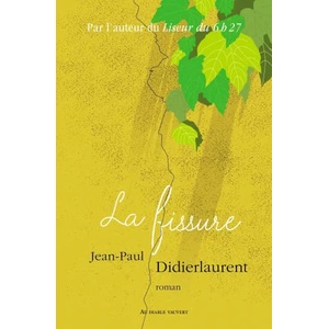La fissure | Jean-Paul Didierlaurent (ISBN: 9782072787416)