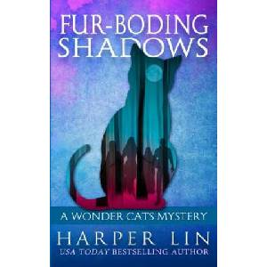 Fur-Boding Shadows | Harper Lin (ISBN: 9781987859584)