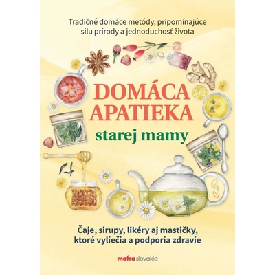Domáca apatieka starej mamy