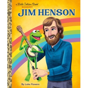 Jim Henson: A Little Golden Book Biography (ISBN: 9798217118557)