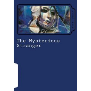 The Mysterious Stranger | Mark Twain (ISBN: 9781720744573)