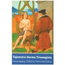 Knihy Tajemství Herma Trismegista - Dějiny hermetismu - Ebeling Florian