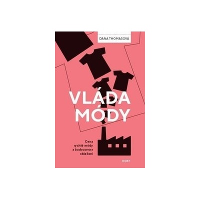 Vláda módy - Dana Thomas