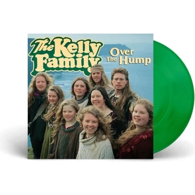 Kelly Family Over The Hump Anniversary Edition Green LP