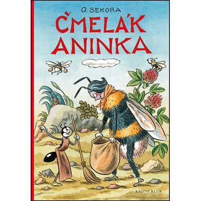 Čmelák Aninka - 3.vydání - Sekora Ondřej