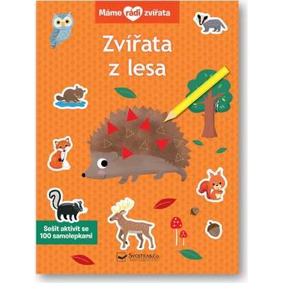 Máme rádi zvířata Zvířata z lesa
