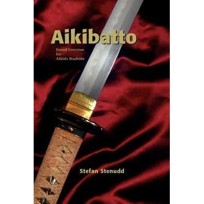 Aikibatto | Stefan Stenudd