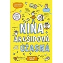 Nina Arašidová je úžasná - Sarah Bowie