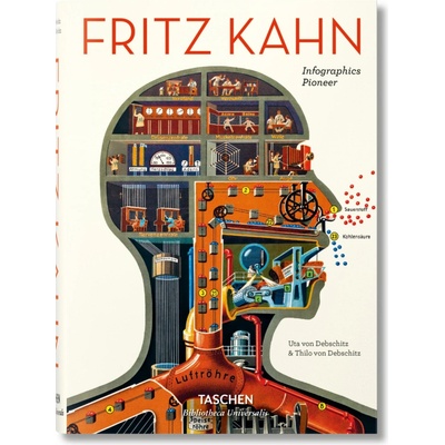 Fritz Kahn: Infographics Pioneer Uta Von Debschitz, Thilo Von Debschitz Hardc