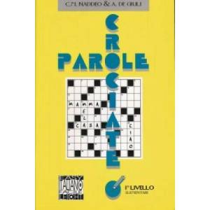 Parole crociate 1. livello elementare | Ciro Massimo Naddeo, Alessandro DeGiuli (1998)