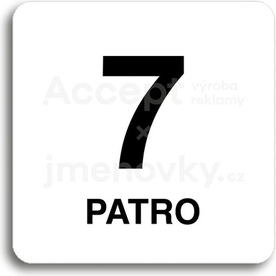 ACCEPT Piktogram 7 patro - bílá tabulka - černý tisk bez rámečku