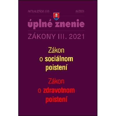 Aktualizácia III/3 2021 Sociálne poistenie a zdravotné poistenie