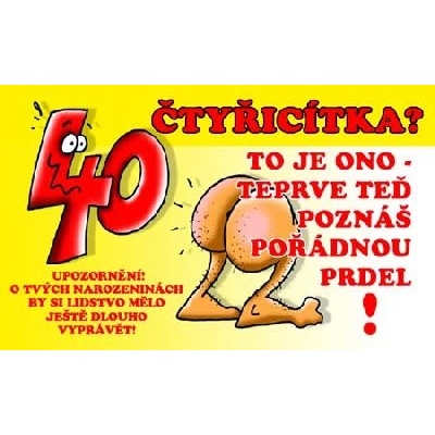 Vtipné přání ke 40. narozeninám – originální kartička