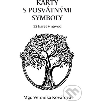 Karty s posvátnými symboly 52 karet + návod - Veronika Kovářová