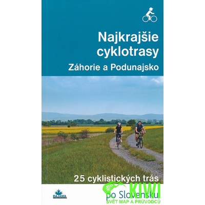 Najkrajšie cyklotrasy Záhorie a Podunajsko