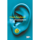 Den přizpůsobení - Palahniuk Chuck