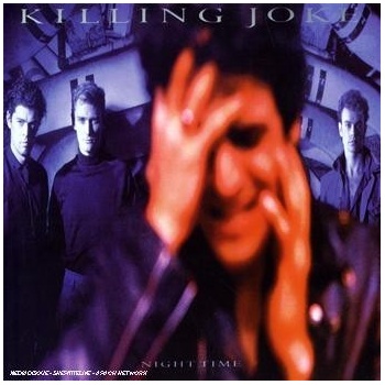 KILLING JOKE - NIGHT TIME (REMASTER) (1CD)