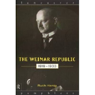 Weimar Republic 1919-1933 | Ruth Henig