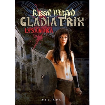 Gladiatrix - Whitfield Russell