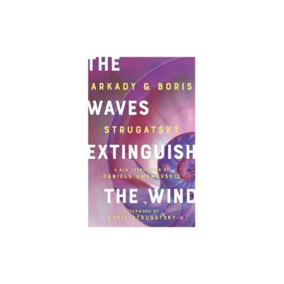 The Waves Extinguish the Wind | Arkady Strugatsky, Daniels Umanovskis
