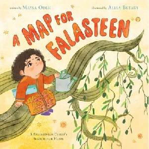 A Map for Falasteen | Aliaa Betawi (ISBN: 9781250896704)