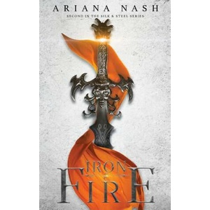 Iron & Fire (ISBN: 9781916009202)
