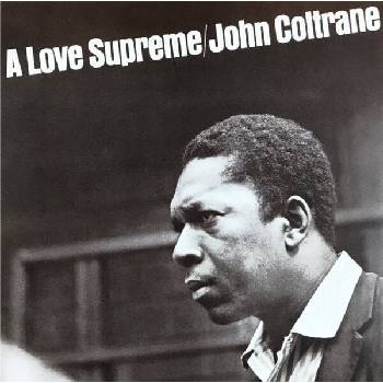 John Coltrane - A Love Supreme (Reissue) (Remastered) (LP) (0011105015516)