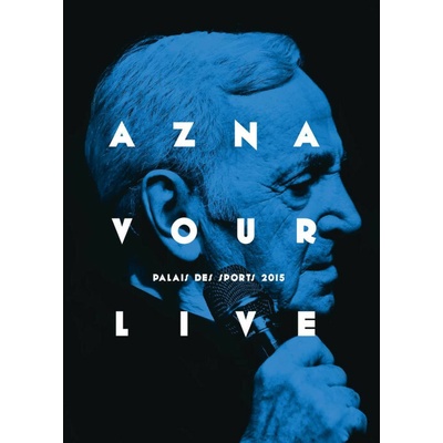 AZNAVOUR, CHARLES - LIVE: PALAIS DES SPORTS 2015