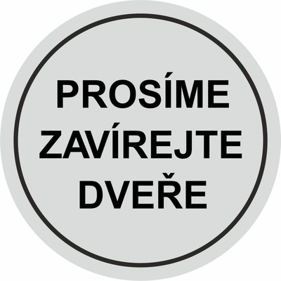Prosíme zavírejte dveře - stříbrná mat samolepící vinylová fólie 90x90 mm – Zboží Dáma