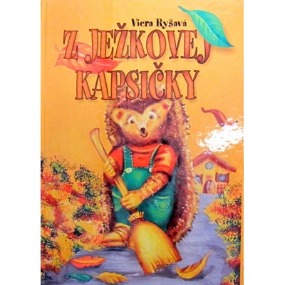 Z ježkovej kapsičky - Viera Ryšavá