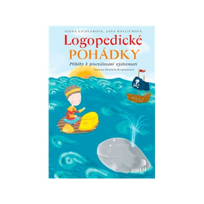 Logopedické pohádky - Ilona Eichlerová, Jana Havlíčková