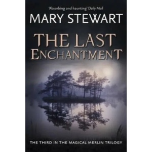Last Enchantment | Mary Stewart (ISBN: 9781444737523)