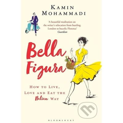 Bella Figura - Kamin Mohammadi